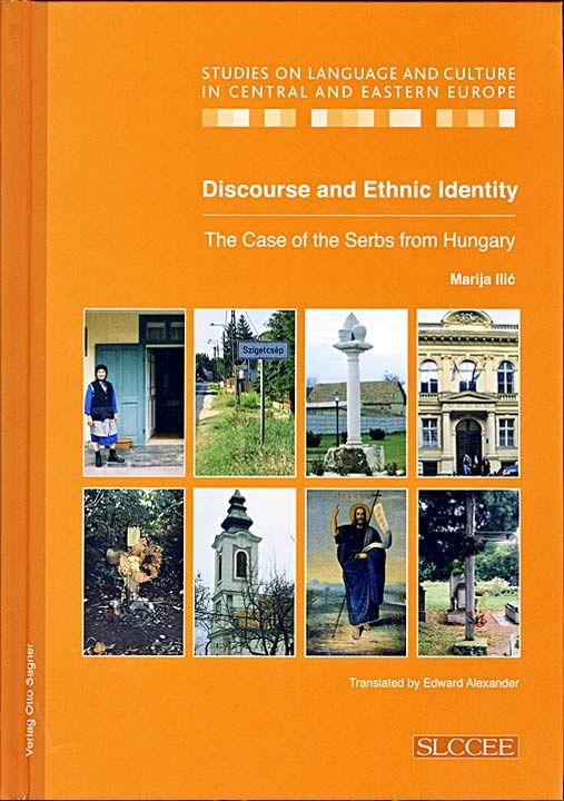 Discourse and Ethnic Identity: The Case of the Serbs from Hungary