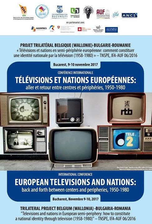 International conference Télévisions et nations européennes : allers et retours entre centres et 