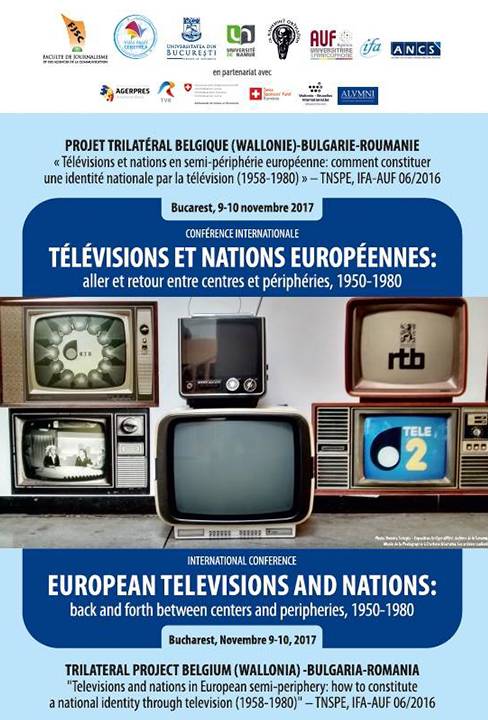 International conference Télévisions et nations européennes : allers et retours entre centres et 