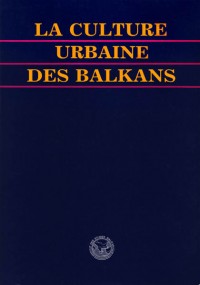 LA CULTURE URBAINE DES BALKANS Belgrade 1991